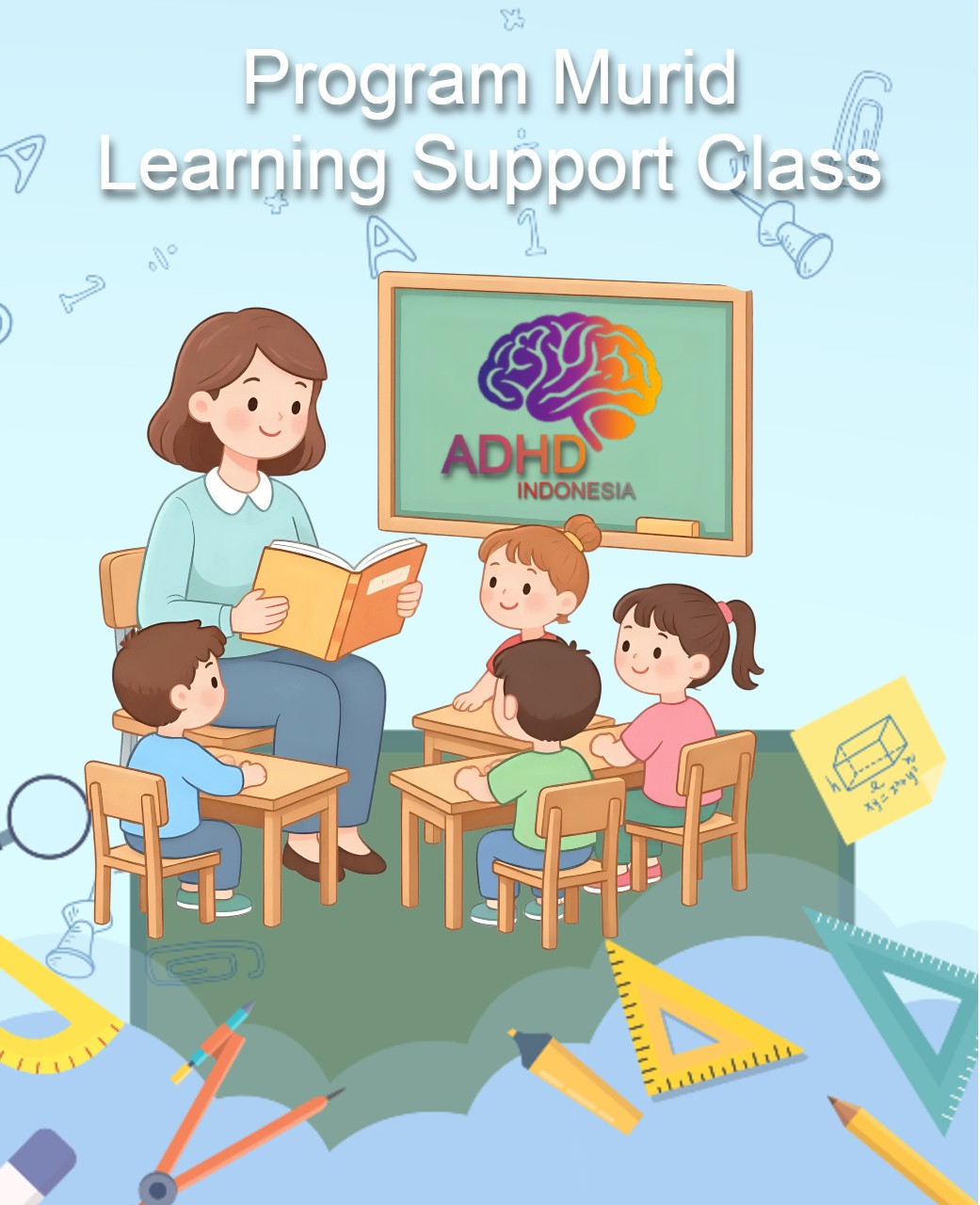 Program ADHD Indonesia Kabupaten Kampar Kelas Pendampingan Belajar (Learning Support Class)
